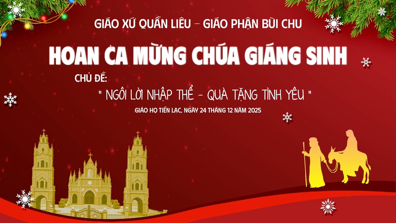 HOAN CA MỪNG CHÚA GIÁNG SINH - GIÁO XỨ QUẦN LIÊU 2025