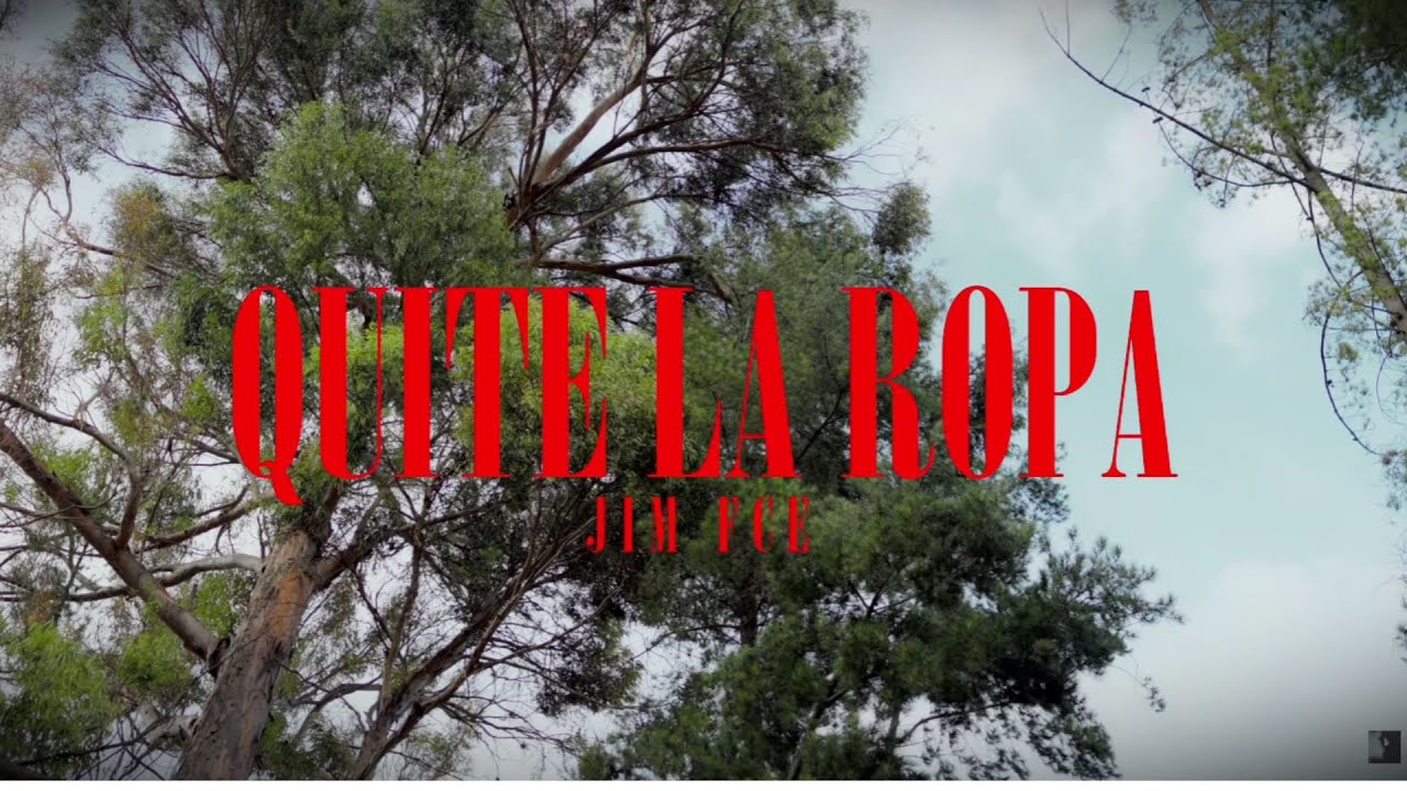 Jim fce  - Quite la ropa  (Visualizer) RCMTS
