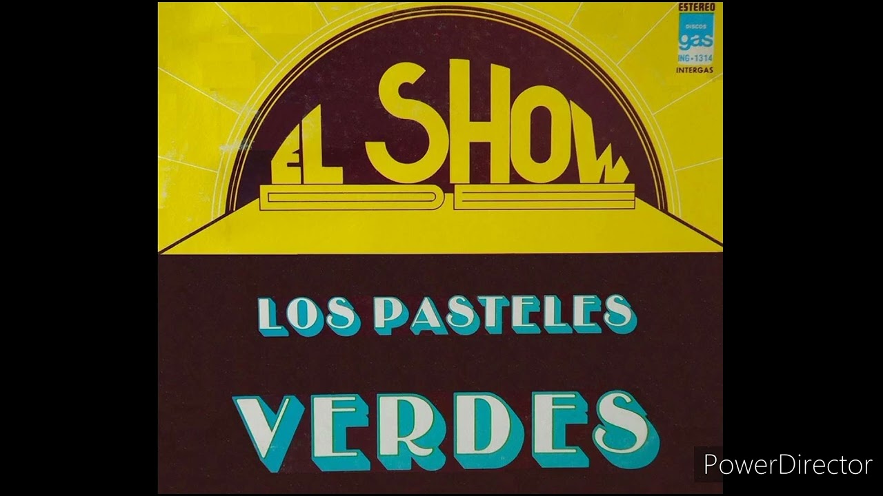 LOS PASTELES VERDES-DISCO COMPLETO-EL SHOW-CANTA LINKER-AÑO 1981