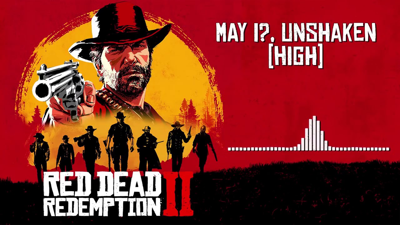 Red Dead Redemption 2 Official Soundtrack - May I, Unshaken (High)