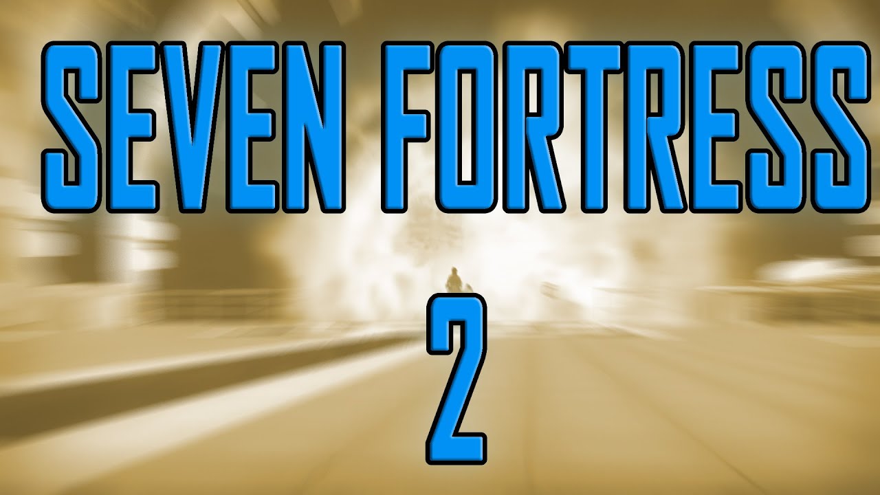 Seven Fortress 2