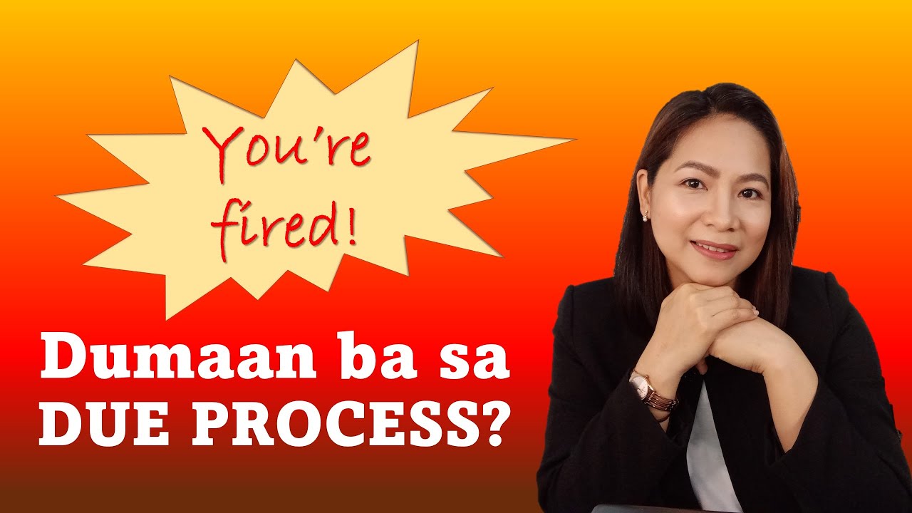 DUE PROCESS SA PAGDISIPLINA O PAG TERMINATE NG EMPLEYADO