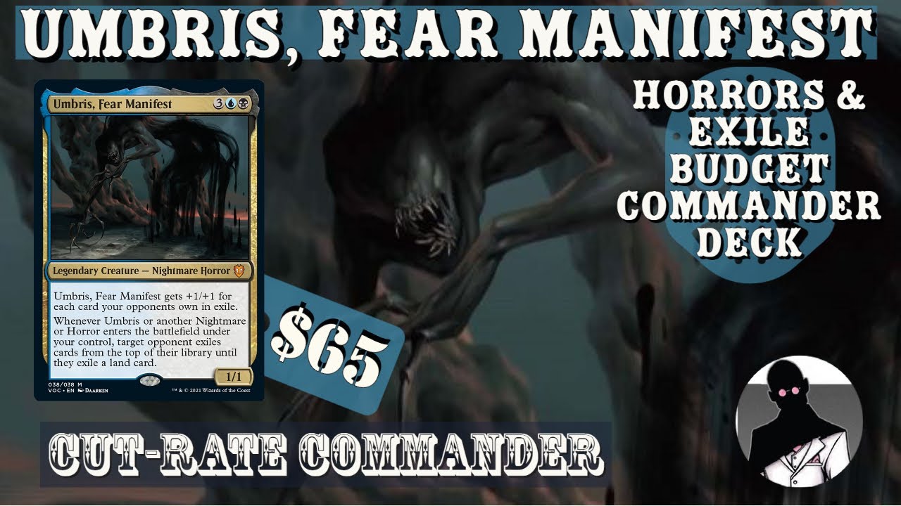 Umbris, Fear Manifest | Horrors & Exile | Commander | EDH | Budget | Cut-Rate Commander