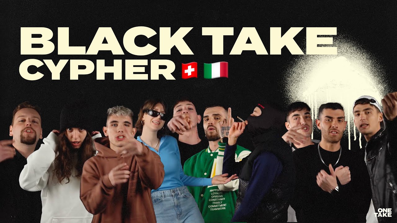 BLACK TAKE ⚫️ - One Take CYPHER 🇨🇭🇮🇹