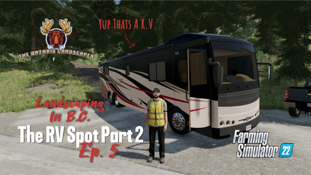 Landscaping In BC Ep 5 The RV Spot Pt 2