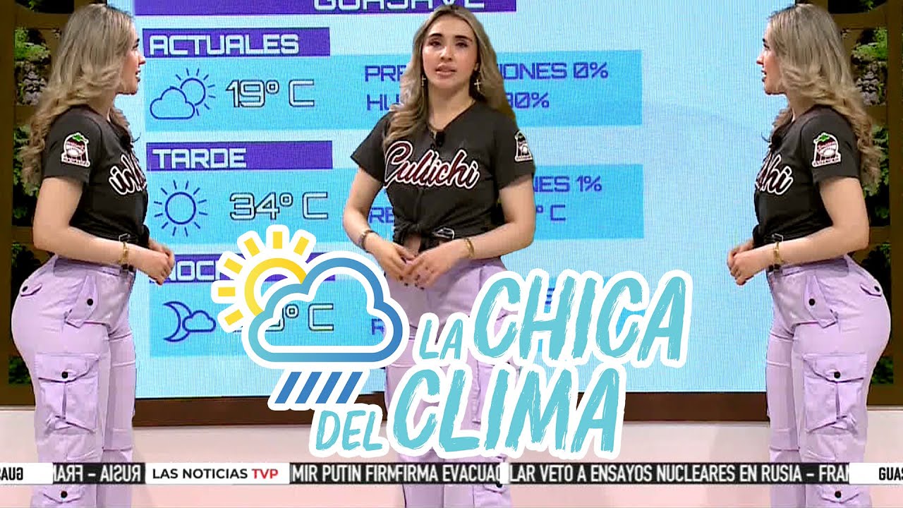 El clima de hoy con Marisol Dovala 😍 || La chica del clima TVP