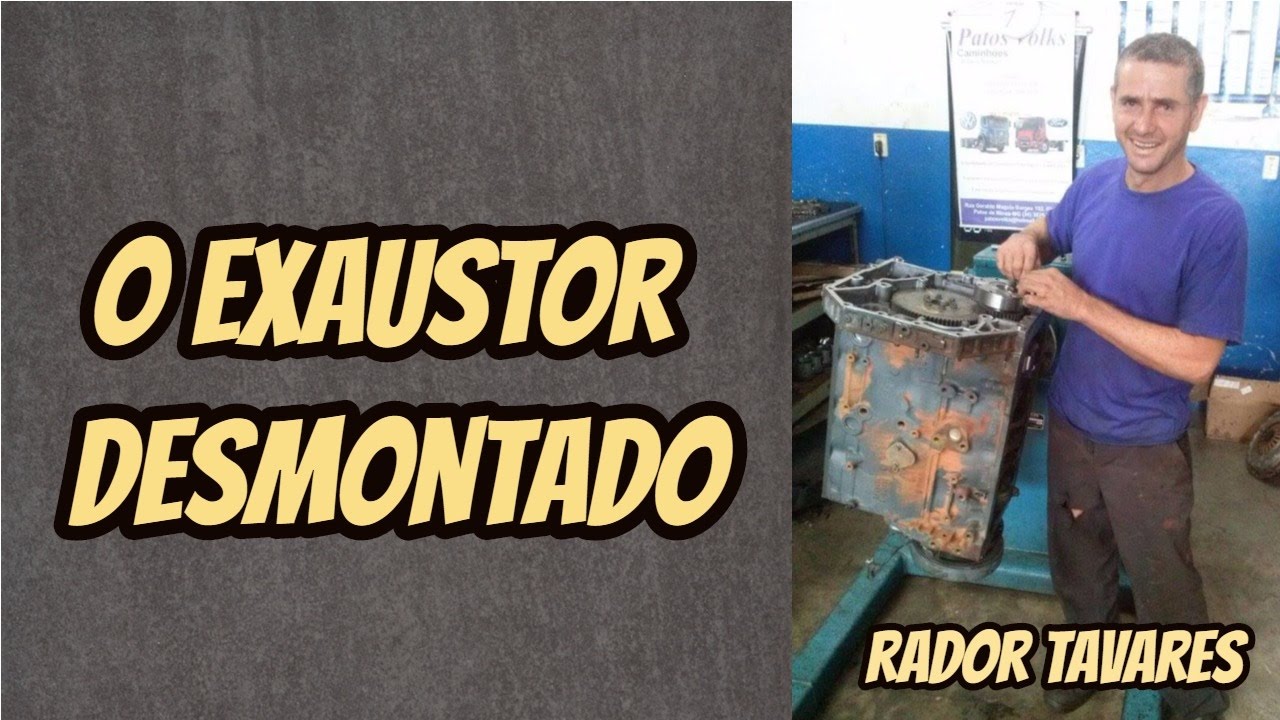 O exaustor já desmontado