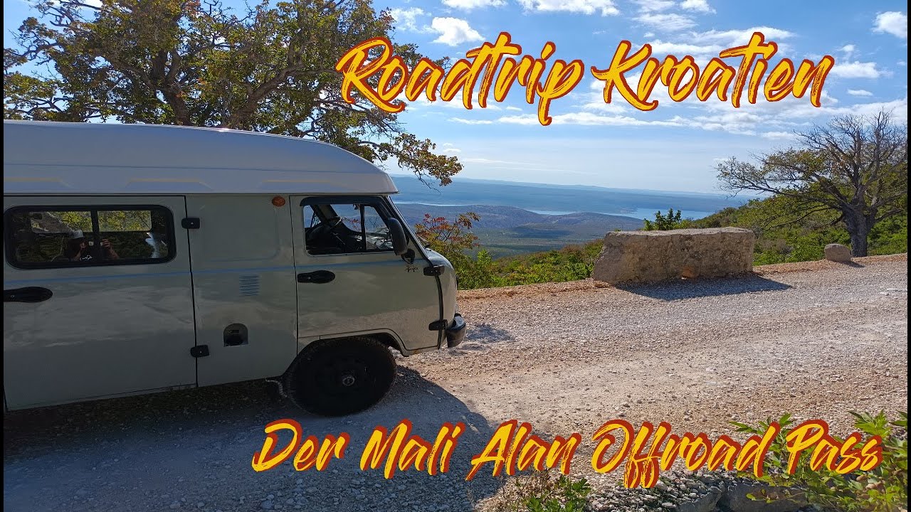 Roadtrip Kroatien (Der Mali Alan Offroad Pass)