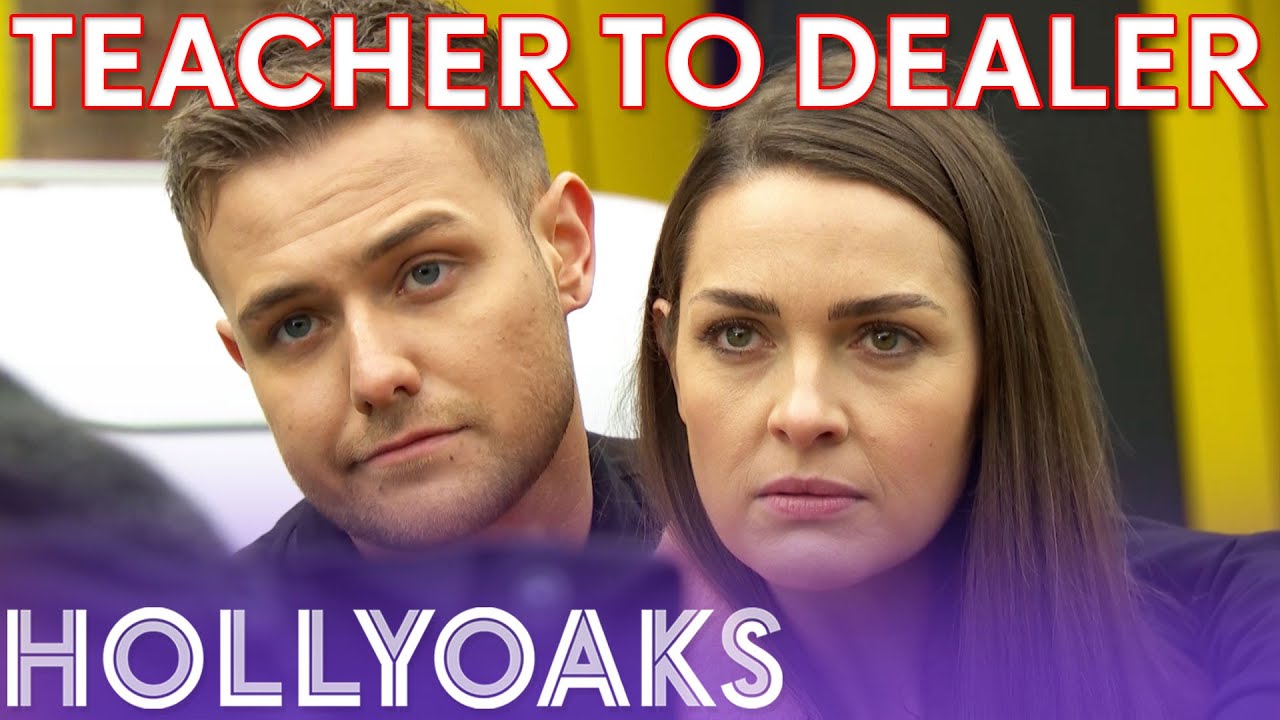 From Teacher To Dealer | Hollyoaks
