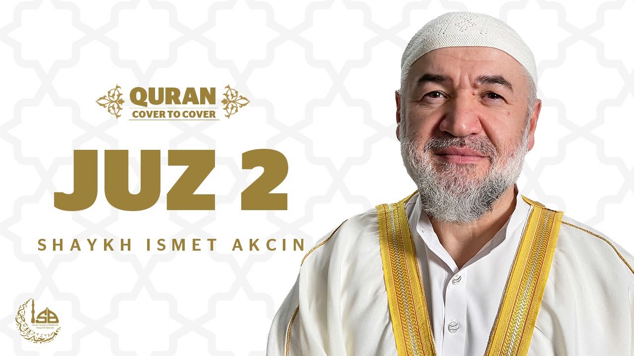 Juz 02 - Shaykh Ismet Akcin