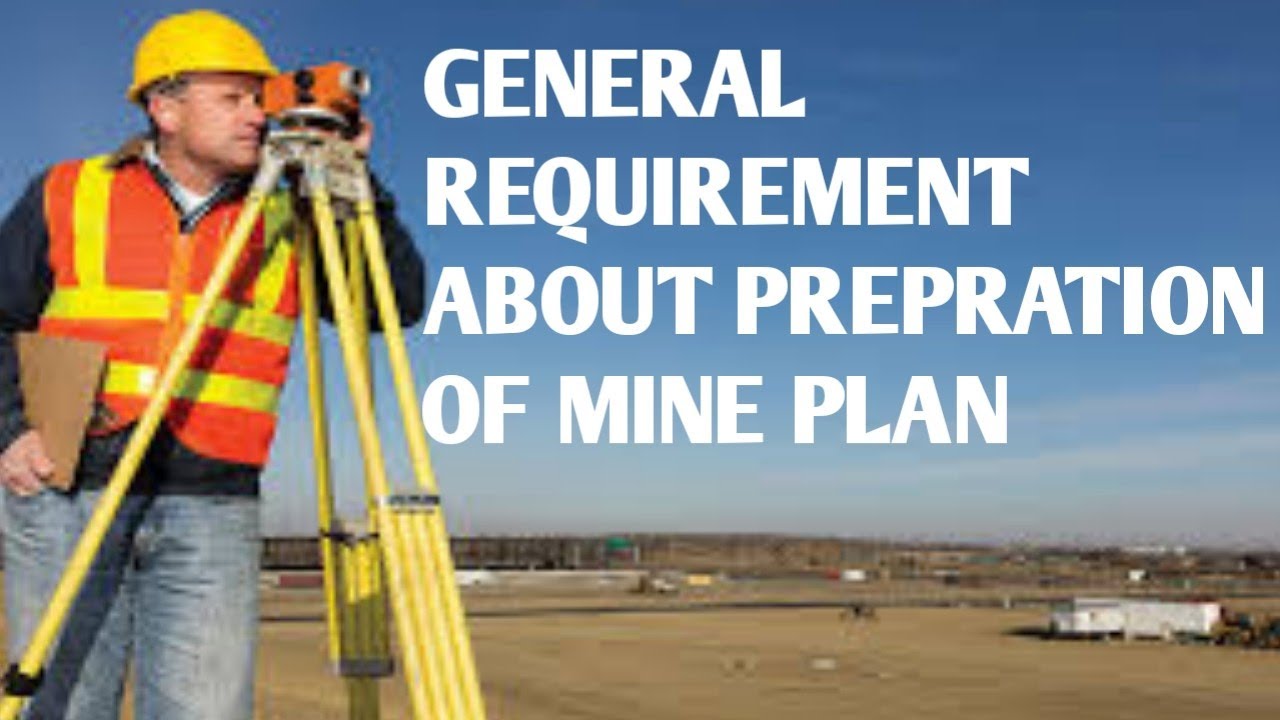 GENERAL REQUIREMENTS ABOUT PREPRATION OF MINE PLAN #mineminer #minesurveying #mining #MINEKNOWLAGE