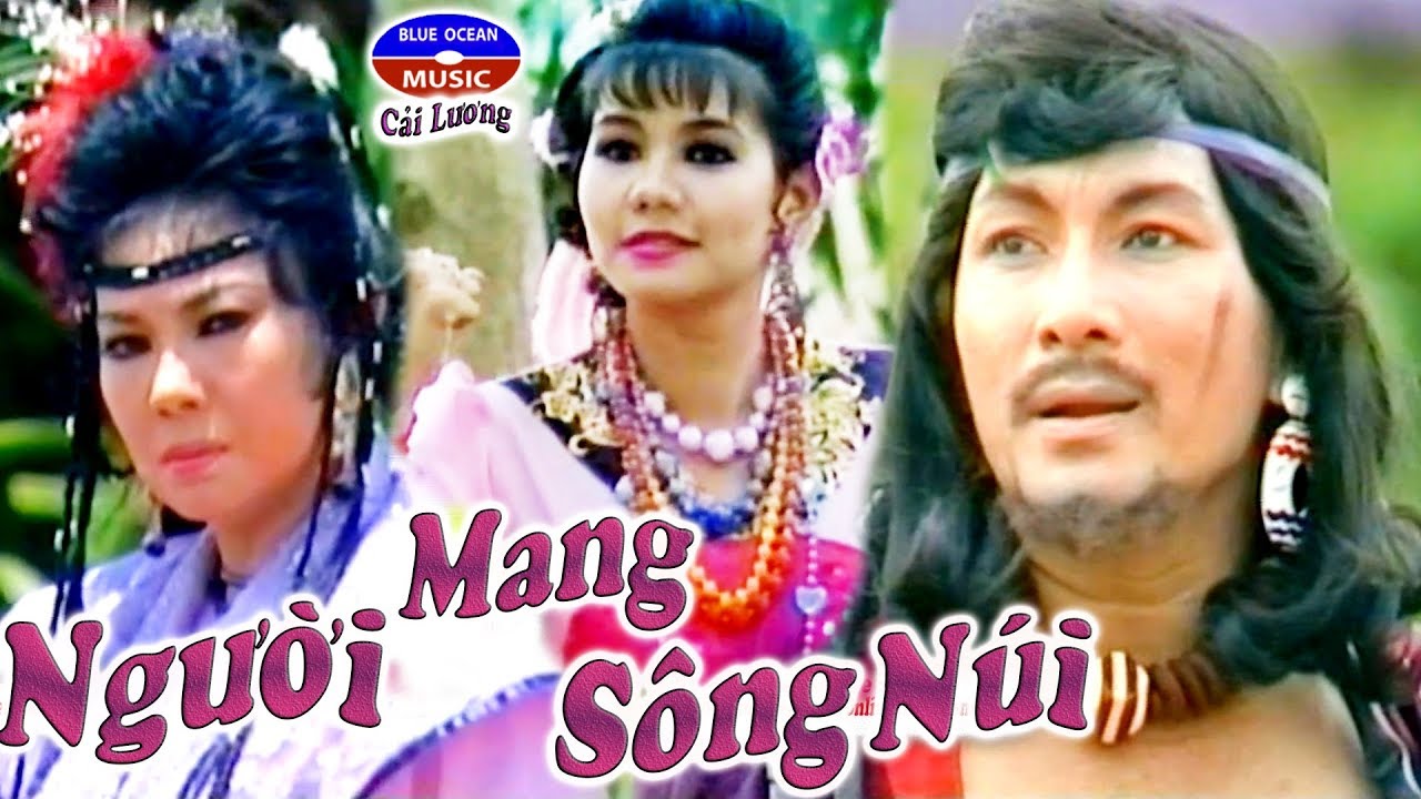 Cải Lương Xưa | Người Mang Sông Núi - Minh Phụng, Tô Kim Hồng, Ngọc Huyền