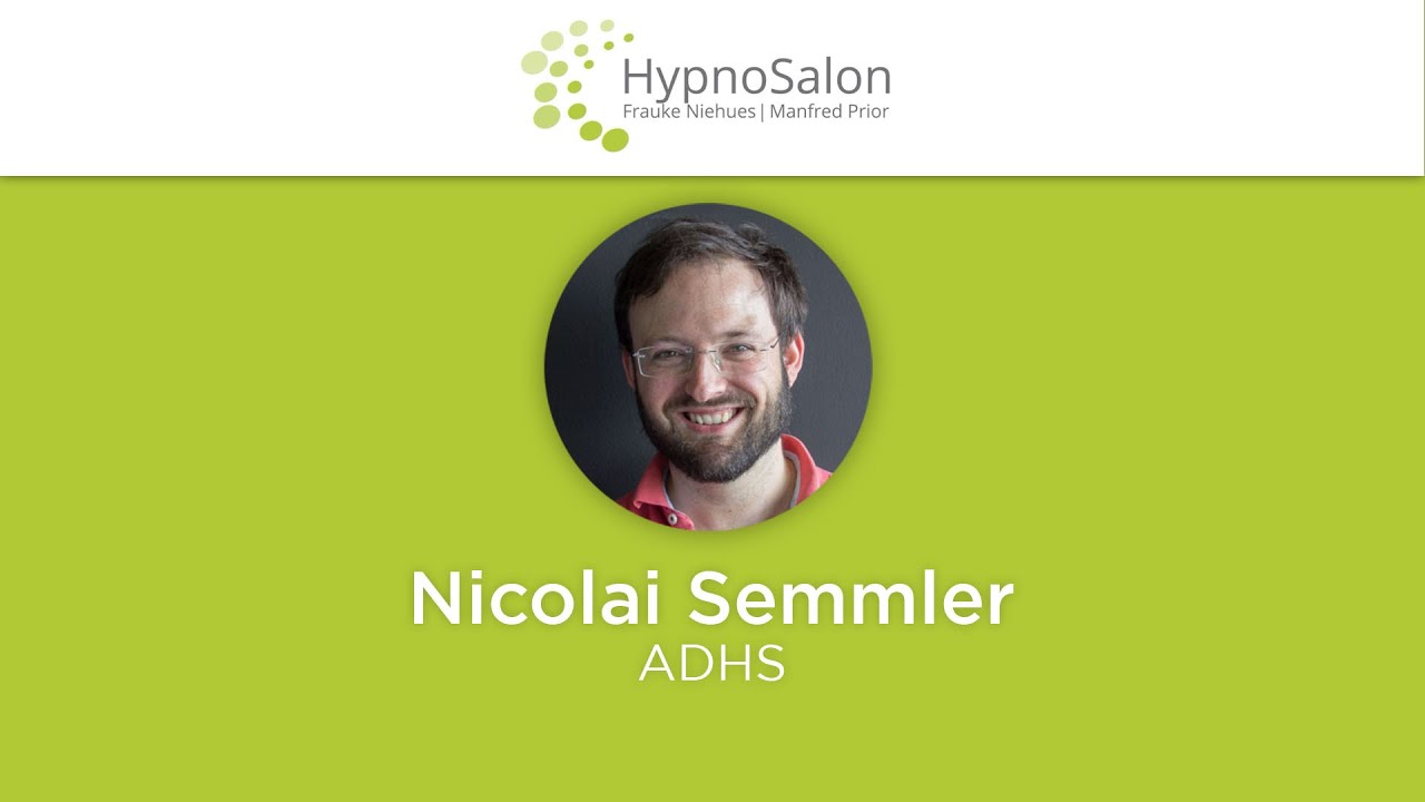 Nicolai Semmler - ADHS