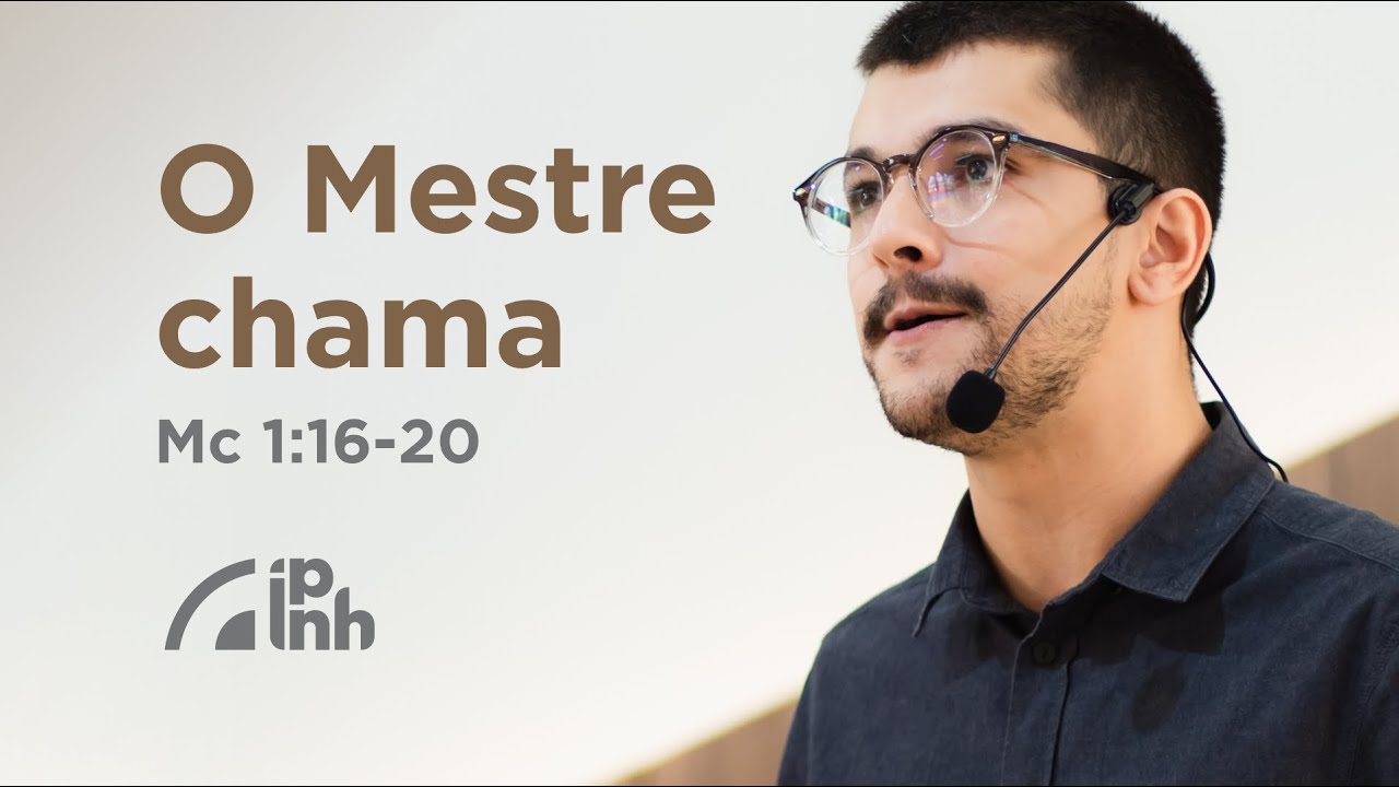 IPNH 28/07/20 - ESTUDO DO EVANGELHO DE MARCOS 1 VERSOS 16 A 20