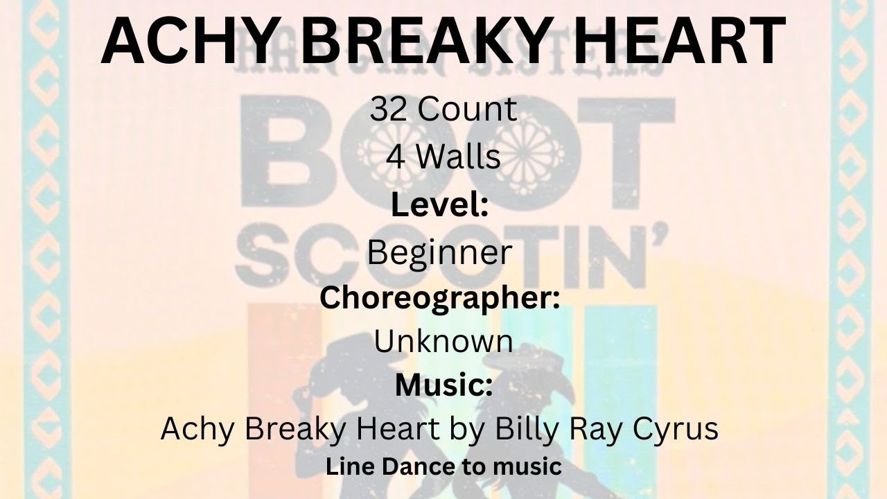 ACHY BREAKY HEART Line Dance to Music