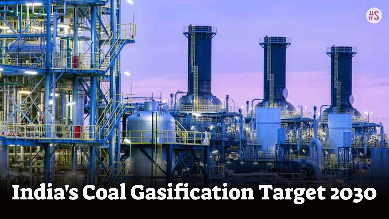 India Aims To Achieve 100 MT Coal Gasification By The End Of This Decade