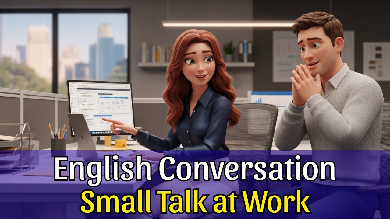 How To Make Small Talk At Work | 10 Daily English Dialogues | English Conversation Practice