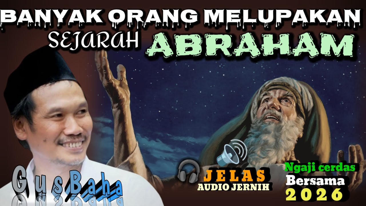 🟢 GUS BAHA||  KISAH NABI IBRAHIM YANG DI LUPAKAN UMMAT ISLAM//ngaji
