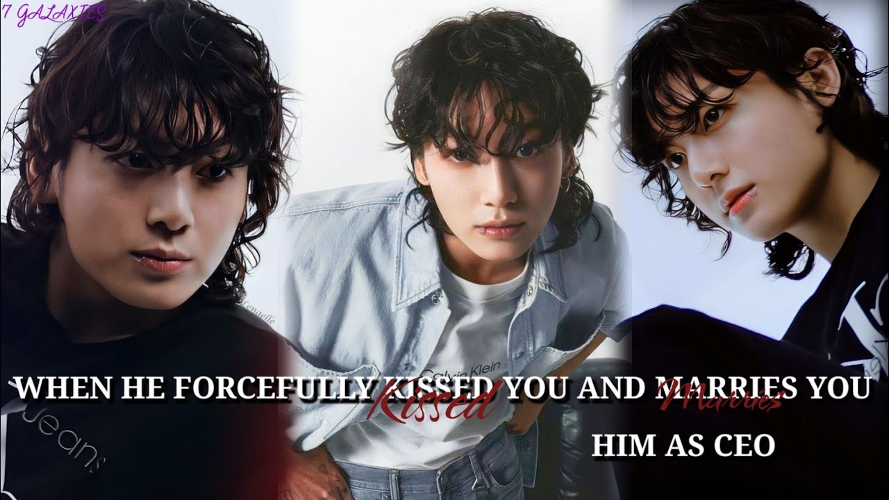 JUNGKOOK FF || When he forcefully kissed you and marries you. Him as a CEO || ONESHOT