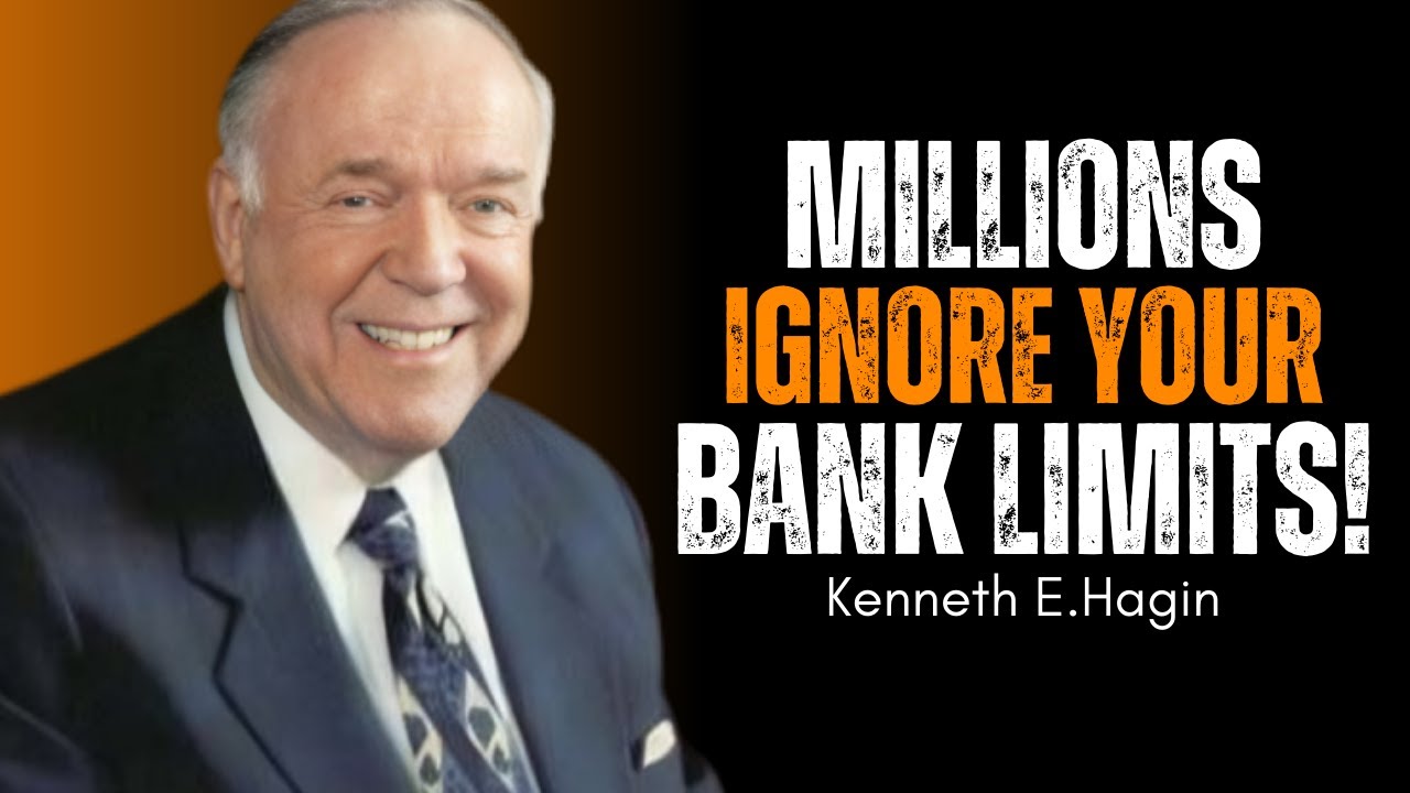 Millions Ignore the Bank’s Limits — Faith Breaks Every Wall | Kenneth Hagin Motivation