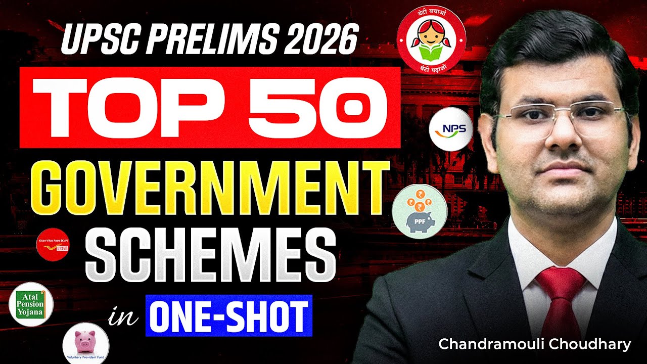 *ALL* Government SCHEMEs for UPSC Prelims 2026 in One SHOT | Top 50 Schemes in News | UPSC Revision