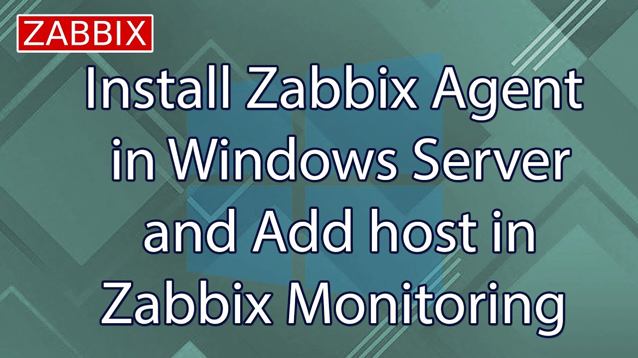Install Zabbix Agent in Windows Server and Add host in Zabbix Monitoring