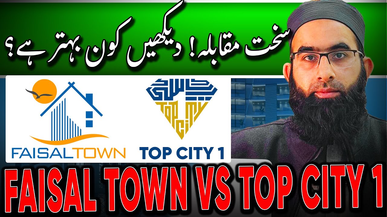 Faisal Town vs. Top City 1: Comprehensive Comparison