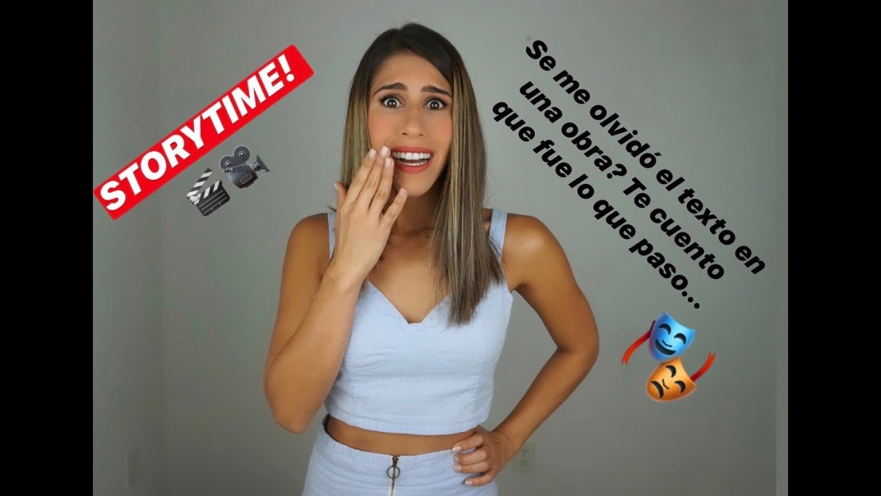 Se me olvido el texto en una obra? STORYTIME -  ESTEFANY GOMEZ