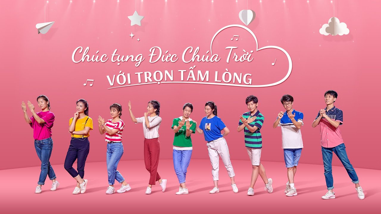Múa Thánh Ca | Chúc tụng Chúa với trọn tấm lòng