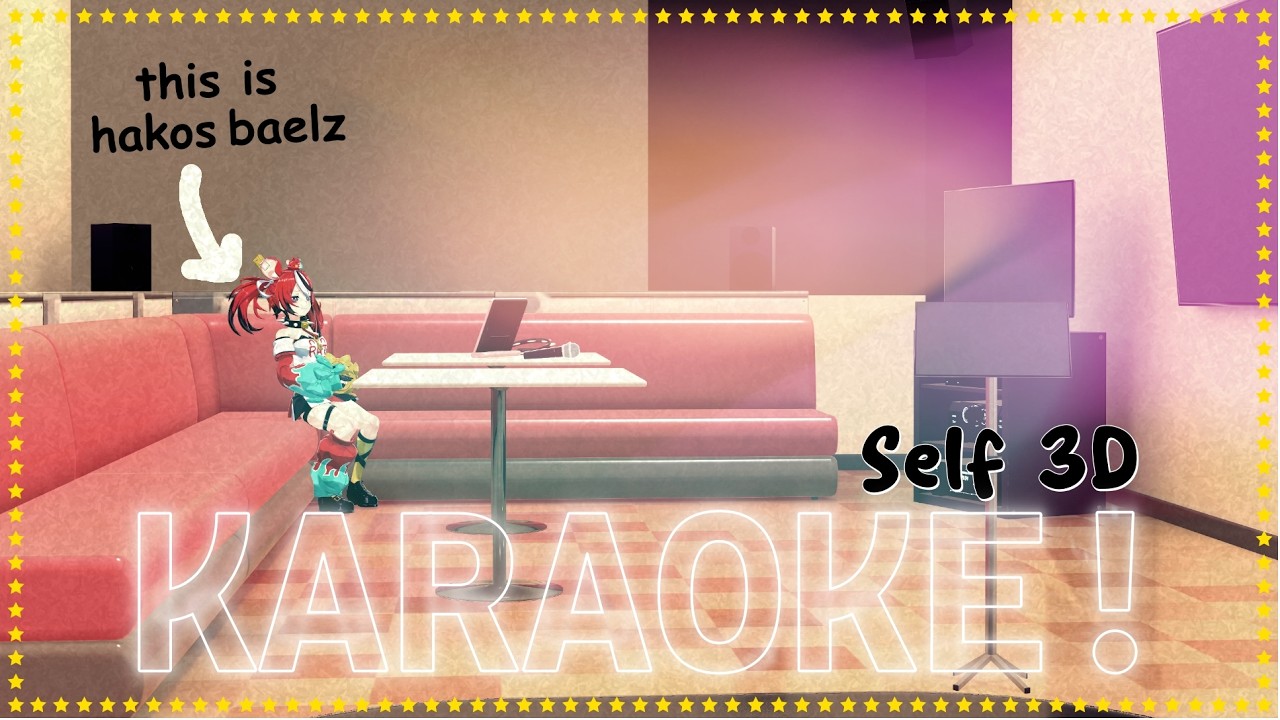 ≪SELF 3D KARAOKE≫ Her name is Hakos Baelz
