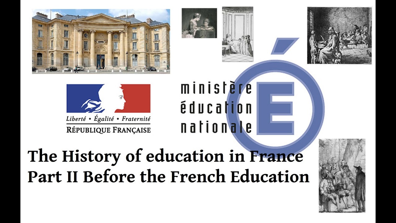 The History of Education in France Part II Before the French Revolution