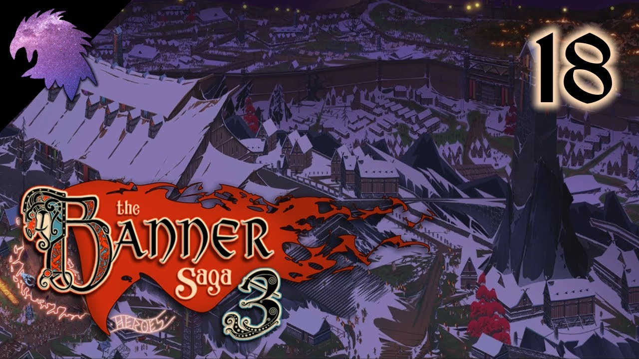 Banner Saga 3 | Our Last Visit To Arberrang | Let's Play Part 18 | Xbox One | Voiced