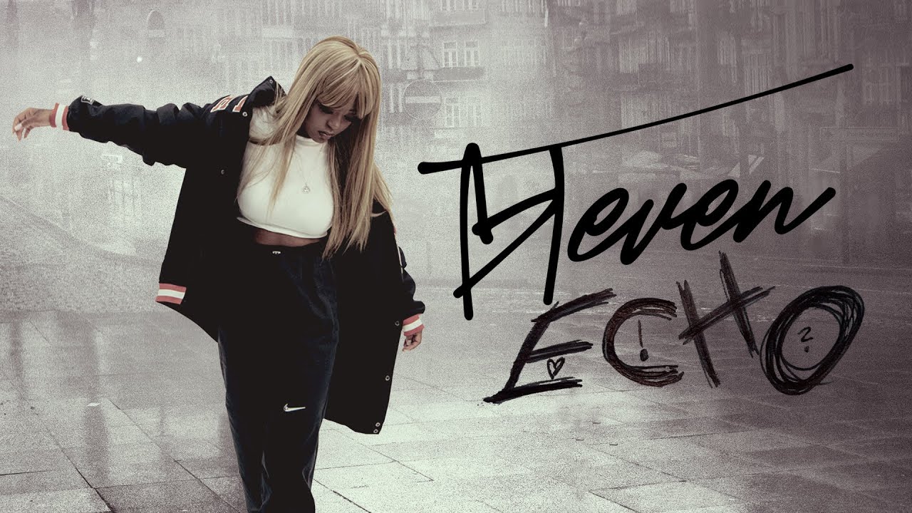 Teven - Echo (Official Video)