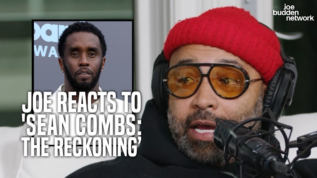 Joe Budden Reacts to Netflix’s 'Sean Combs: The Reckoning’ Docuseries