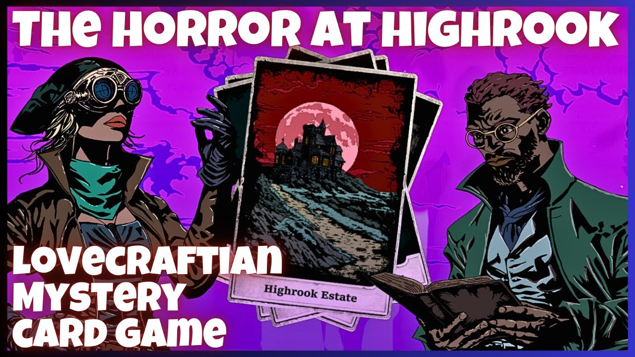 Давайте сыграем в THE HORROR AT HIGHROOK | Демонстрация игры Lovecraftian Card Investigation, час...