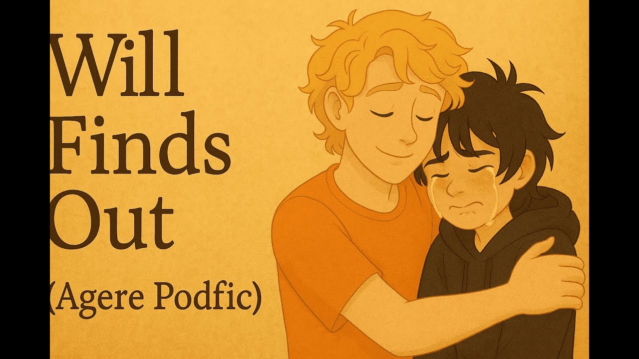 Will Finds Out | A Percy Jackson Agere Podfic
