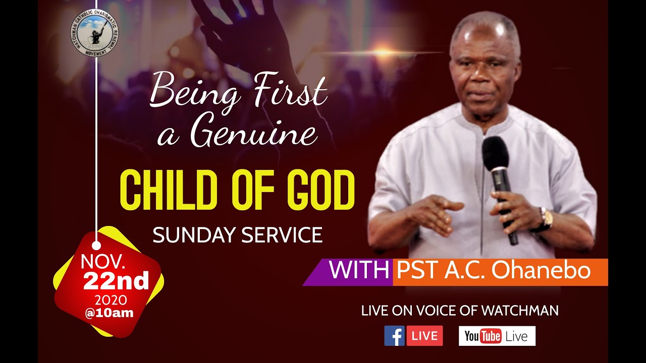 Being First a Genuine Child of God - Sunday Light Fellowship 22/11/2020