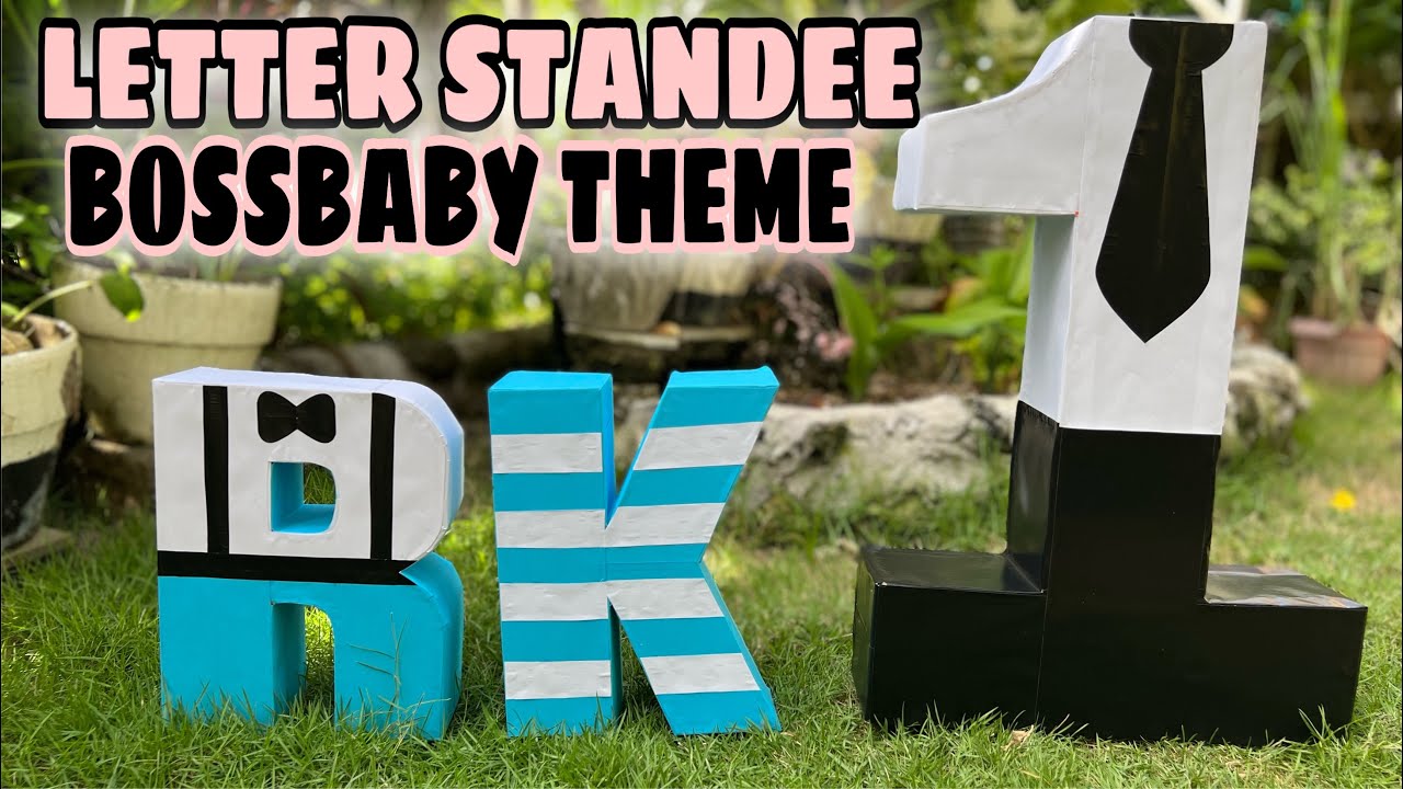 DIY LETTER STANDEE IDEAS | BOSS BABY THEME | Say Su Vlog