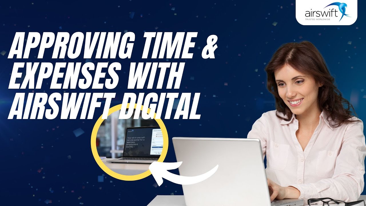 Approving Time and Expense with Airswift Digital