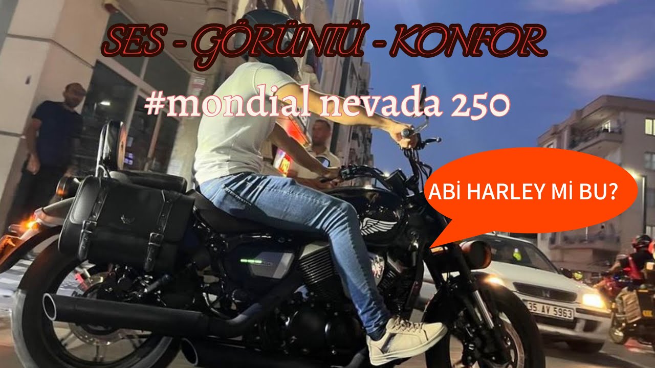 HARLEY DEĞİL AMA HAVALI MONDİAL NEVADA 250 TEST VE KULLANICI YORUMU