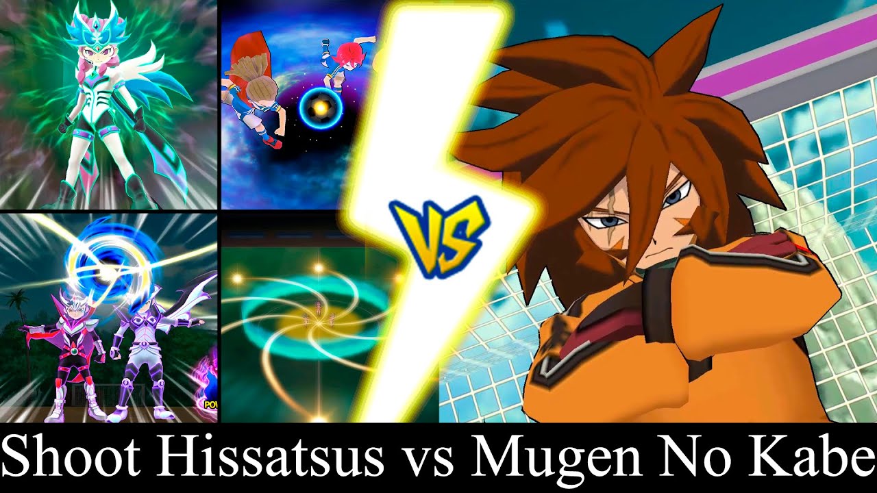Inazuma Eleven Go Strikers 2013 - Shoot Hissatsus VS Mugen No Kabe
