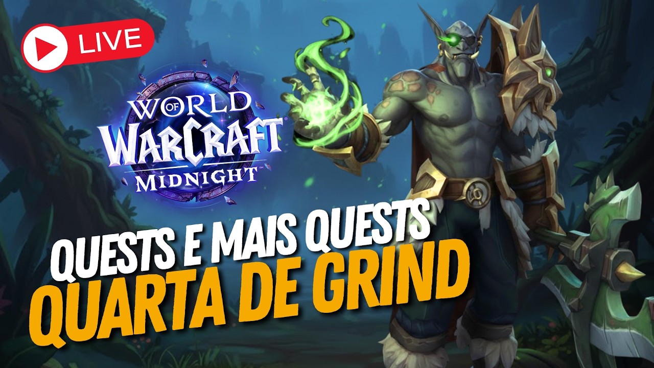 🔴 World of Warcraft AO VIVO! Subindo ilevel