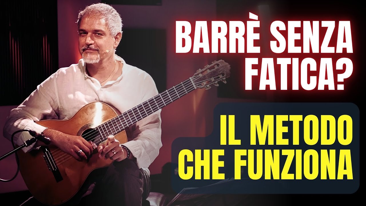 Suonare il BARRÈ sulla chitarra classica in modo corretto e senza fatica - con Gabriele Curciotti