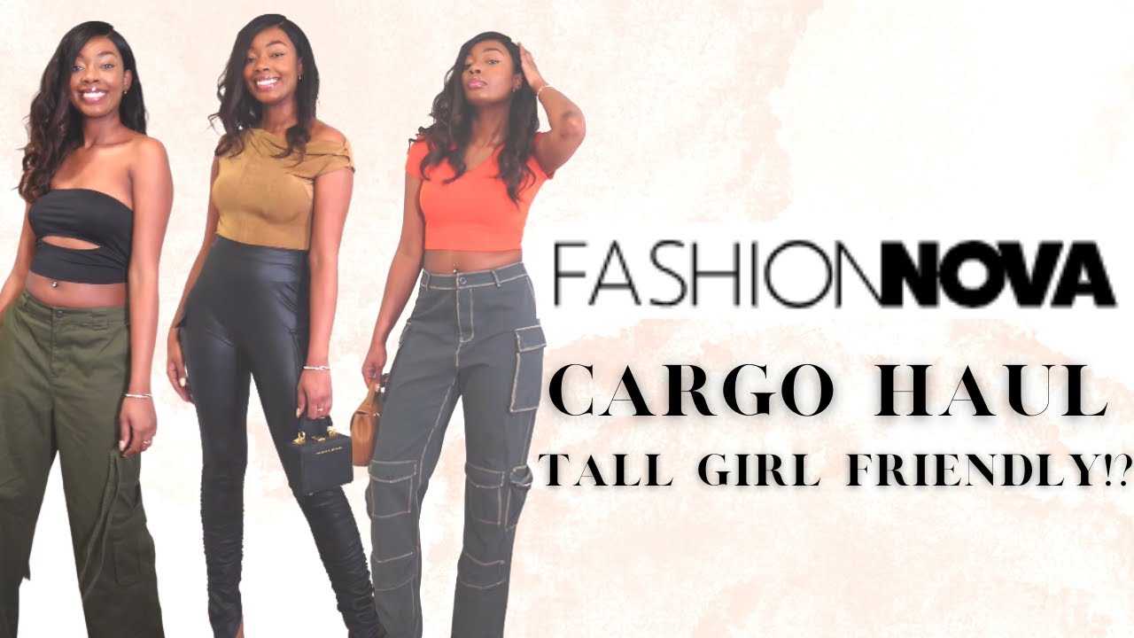 FASHION NOVA FALL CARGO HAUL 2023 | ARE THEY TALL GIRL FRIENDLY!?