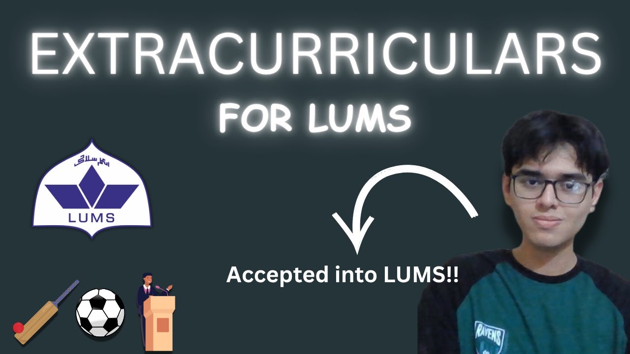 Extracurriculars for LUMS | What You Actually Need