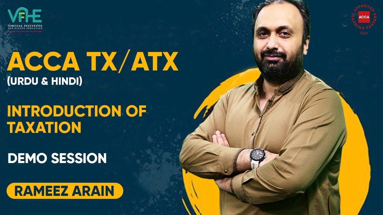 Introduction of Taxation | ACCA TX & ATX (Urdu/Hindi) | Demo | VIFHE