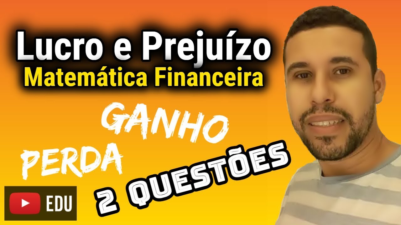 Lucro e Prejuízo | Exercícios Resolvidos