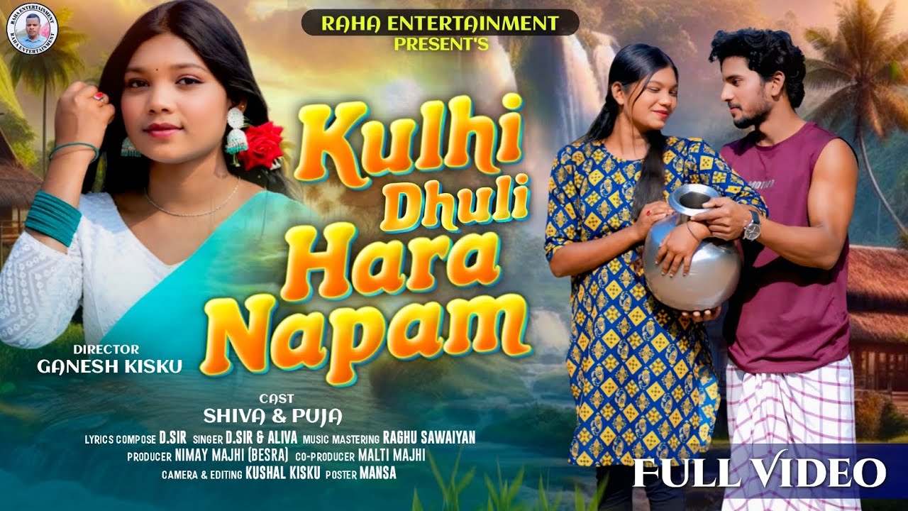 Rasi Atu Hara Napam ll New Santali Video Song 2025 -26 ll Shiva & Puja ll D.SiR and ALIVA 