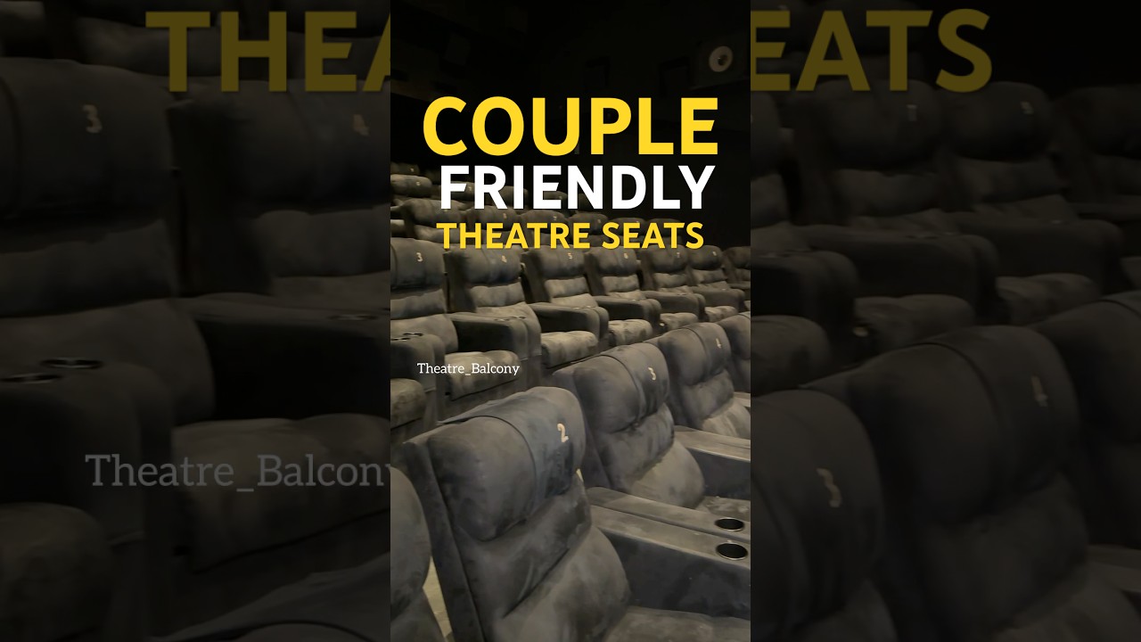 COUPLE FRIENDLY SEATS IN THEATRE #youtubeshorts #shortsfeed