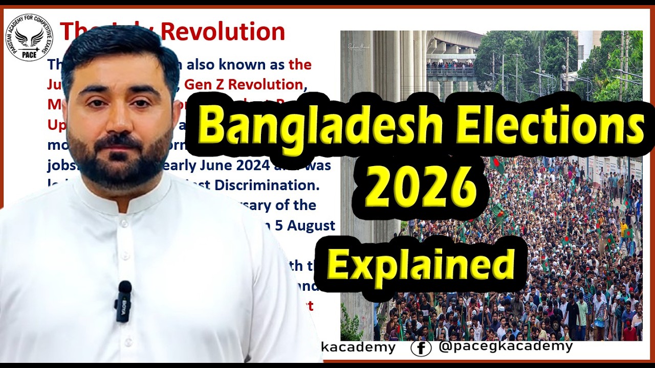 Bangladesh Elections 2026 Explained | PACE GK ACADEMY